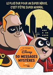 Couverture du coloriage mystère 50 messages mystères Disney Tome 2